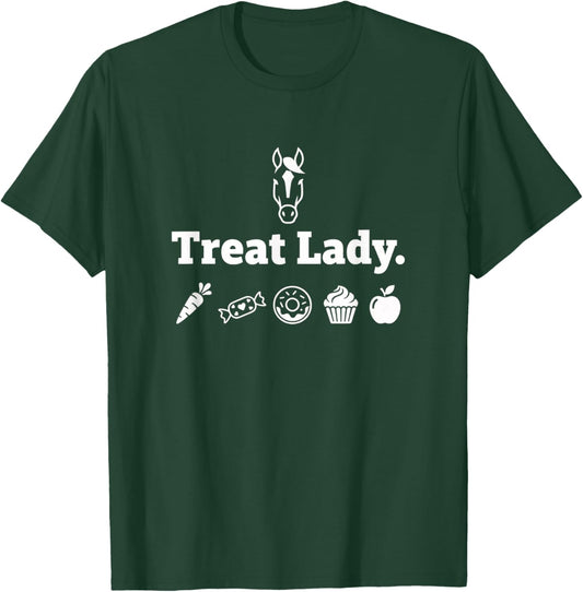 Treat Lady. Mom, Horse Mom Equestrian Mom Barn Mom T-Shirt - T-Shirt | Forest
