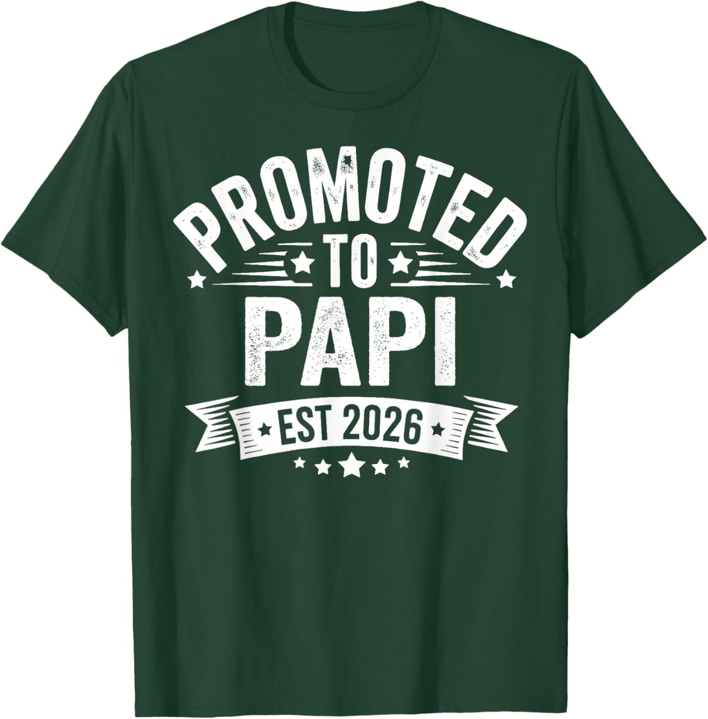 Promoted to Papi Est 2026 Baby Announcement T-Shirt - T-Shirt | Forest