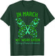 in March We Wear Green Kidney Disease Awareness Butterfly T-Shirt - T-Shirt | Forest