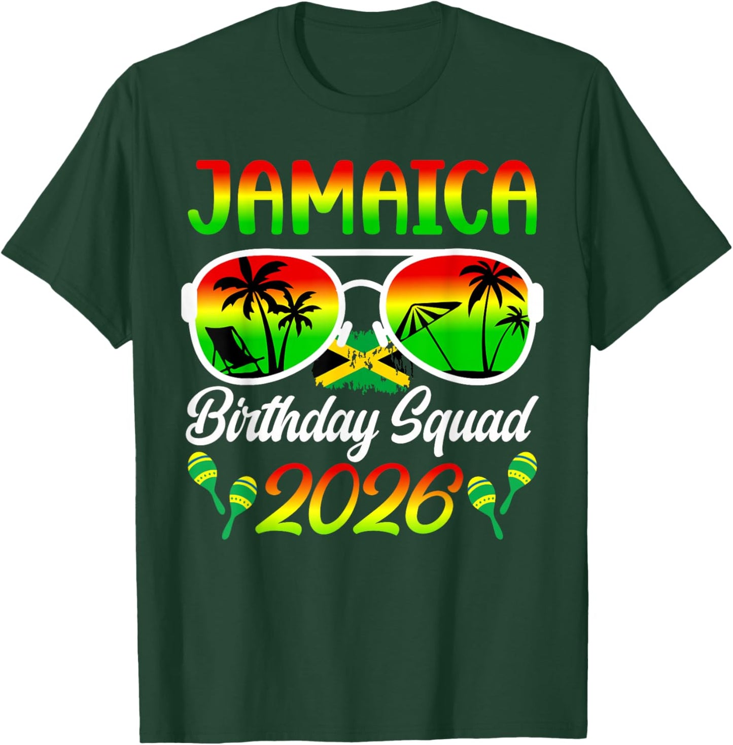 Jamaica Birthday Squad 2026 Jamaica Birthday Trip T-Shirt - T-Shirt | Forest