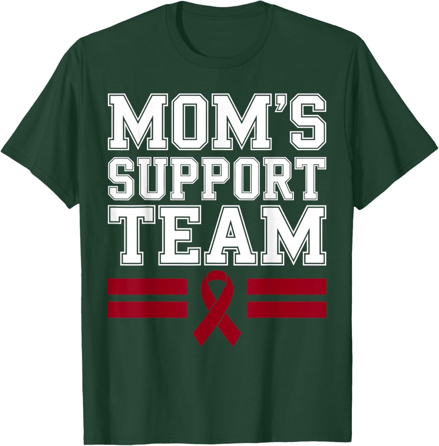 Mom's Support Team Family Multiple Myeloma Cancer Awareness T-Shirt - T-Shirt | Forest