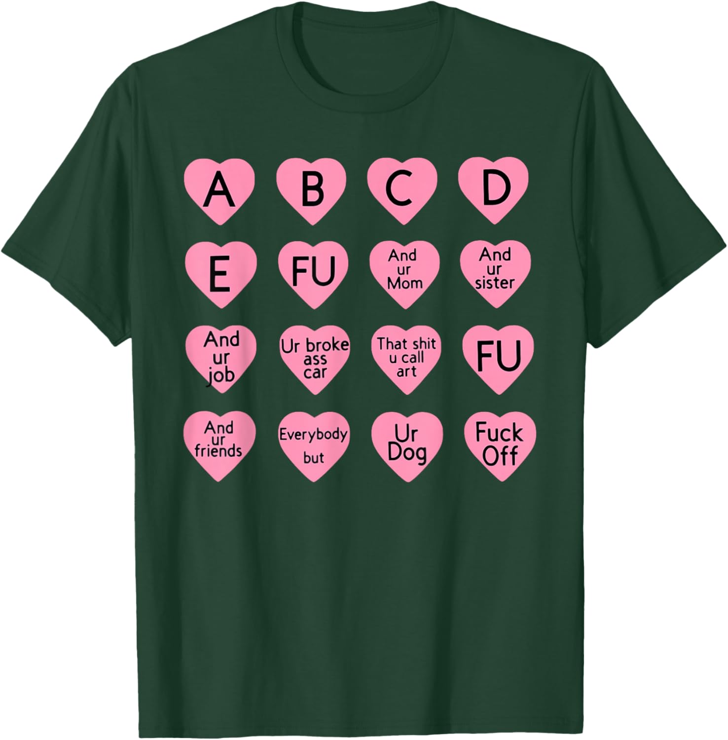 ABCDFU and Ur Mom and Ur Sister Fuck Off T-Shirt - T-Shirt | Forest