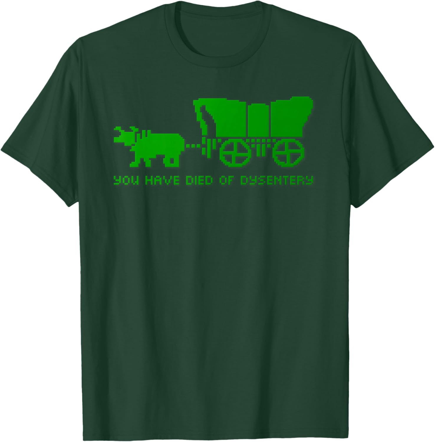 You Have Died of Dystentery Retro Trail Oregon Game Meme Fun T-Shirt - T-Shirt | Forest