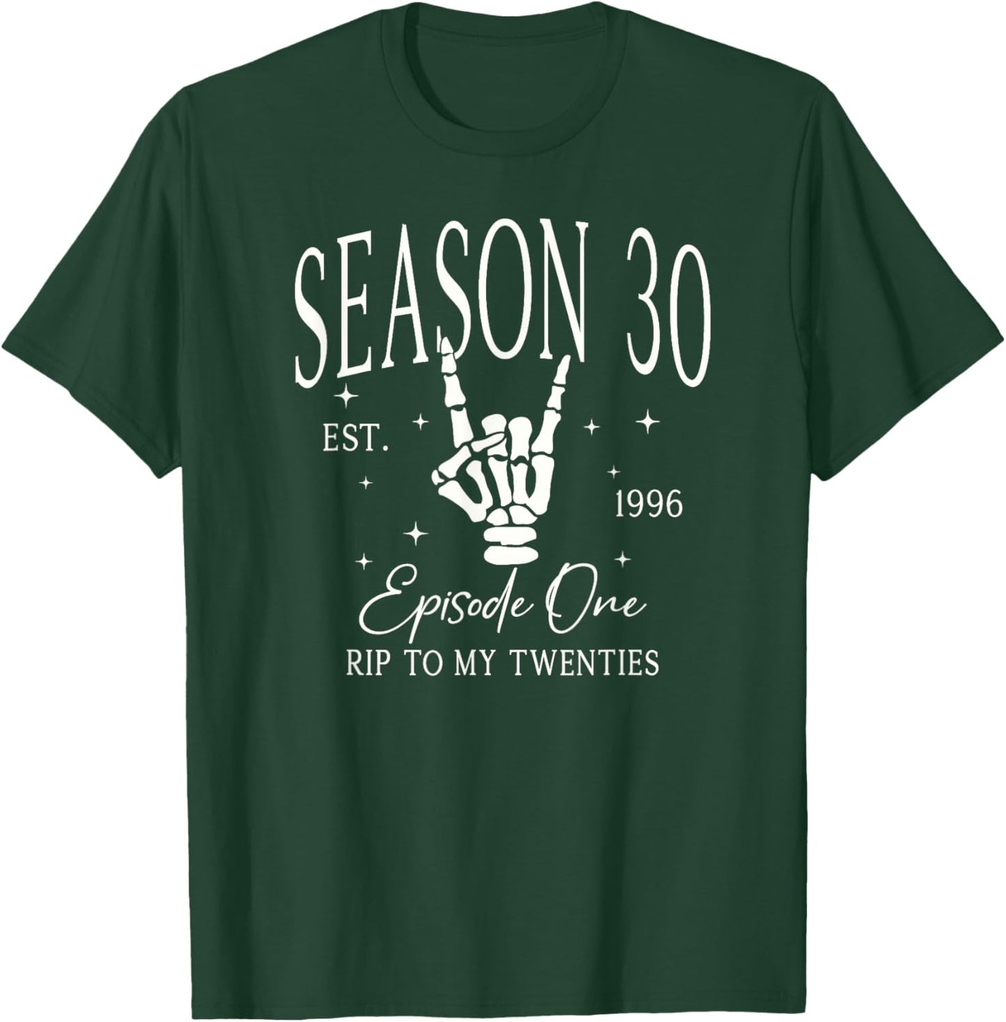 30th 1996 Funny RIP 20s Death to My 20s Dirty 30 T-Shirt - T-Shirt | Forest