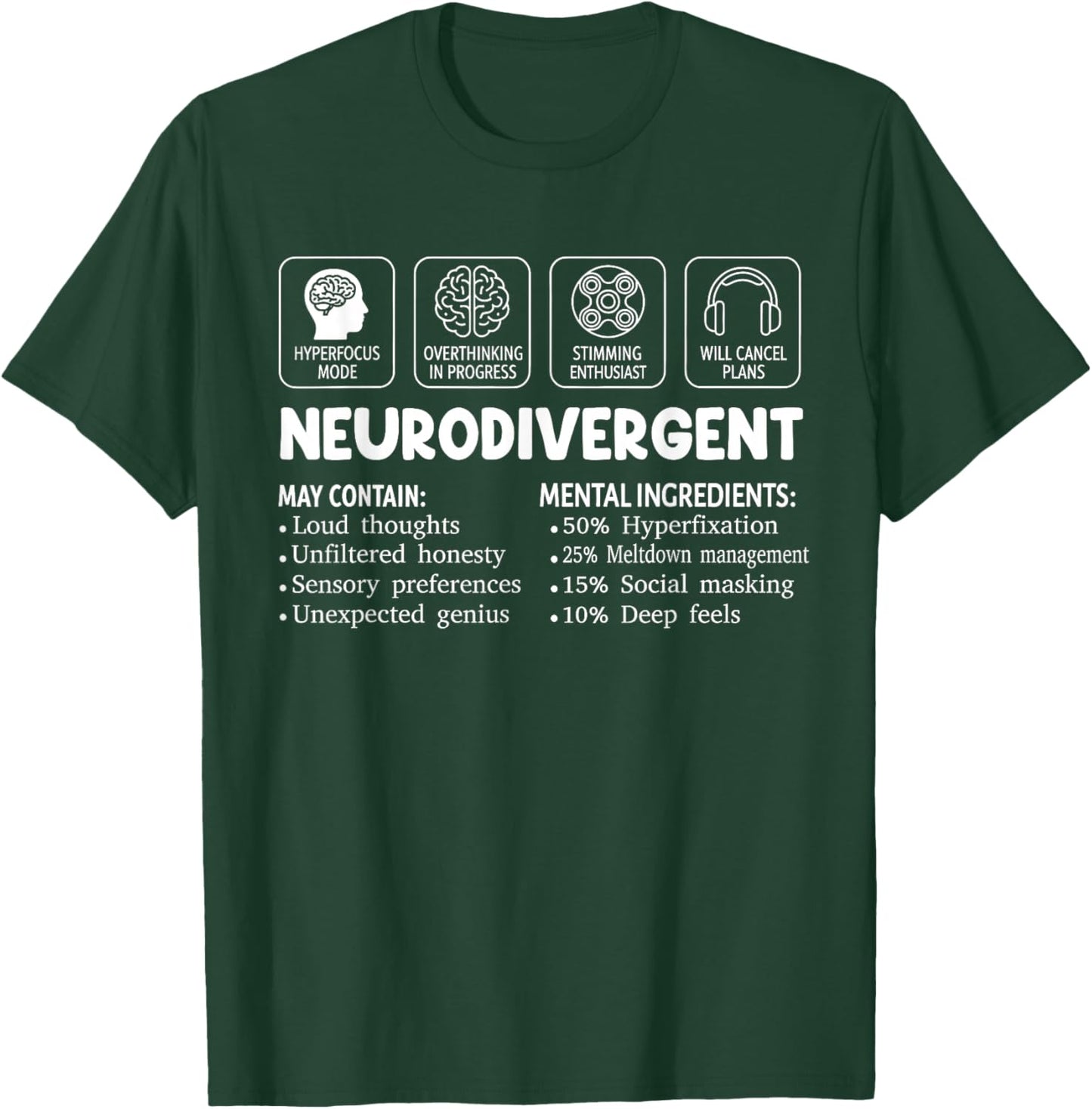 Neurodivergent Mental Ingredients Autism Label T-Shirt - T-Shirt | Forest