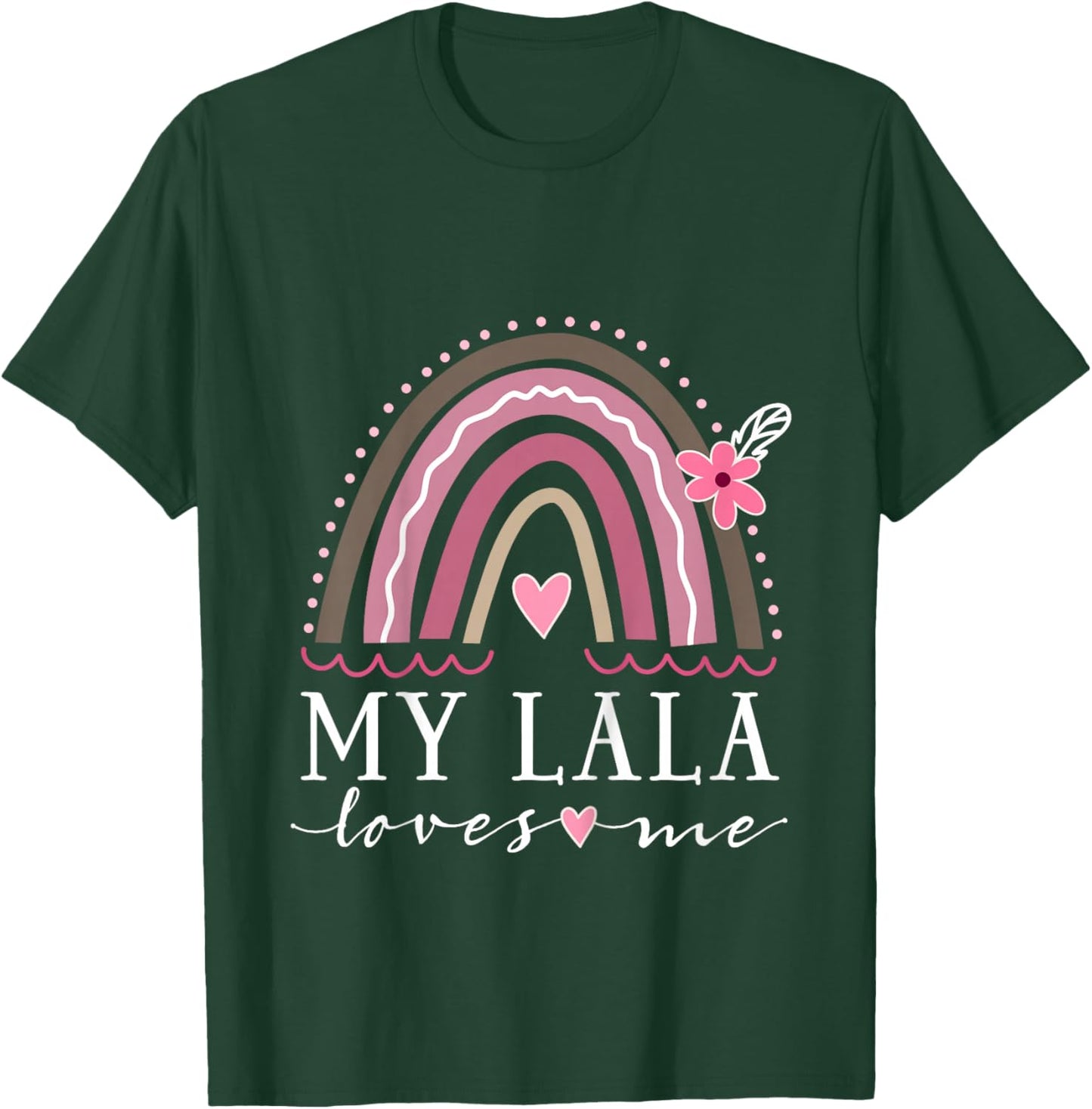My Lala Loves Me Granddaughter Rainbow T-Shirt - T-Shirt | Forest