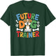 Future Dog Trainer, Training Dogs and Dog Lover T-Shirt - T-Shirt | Forest