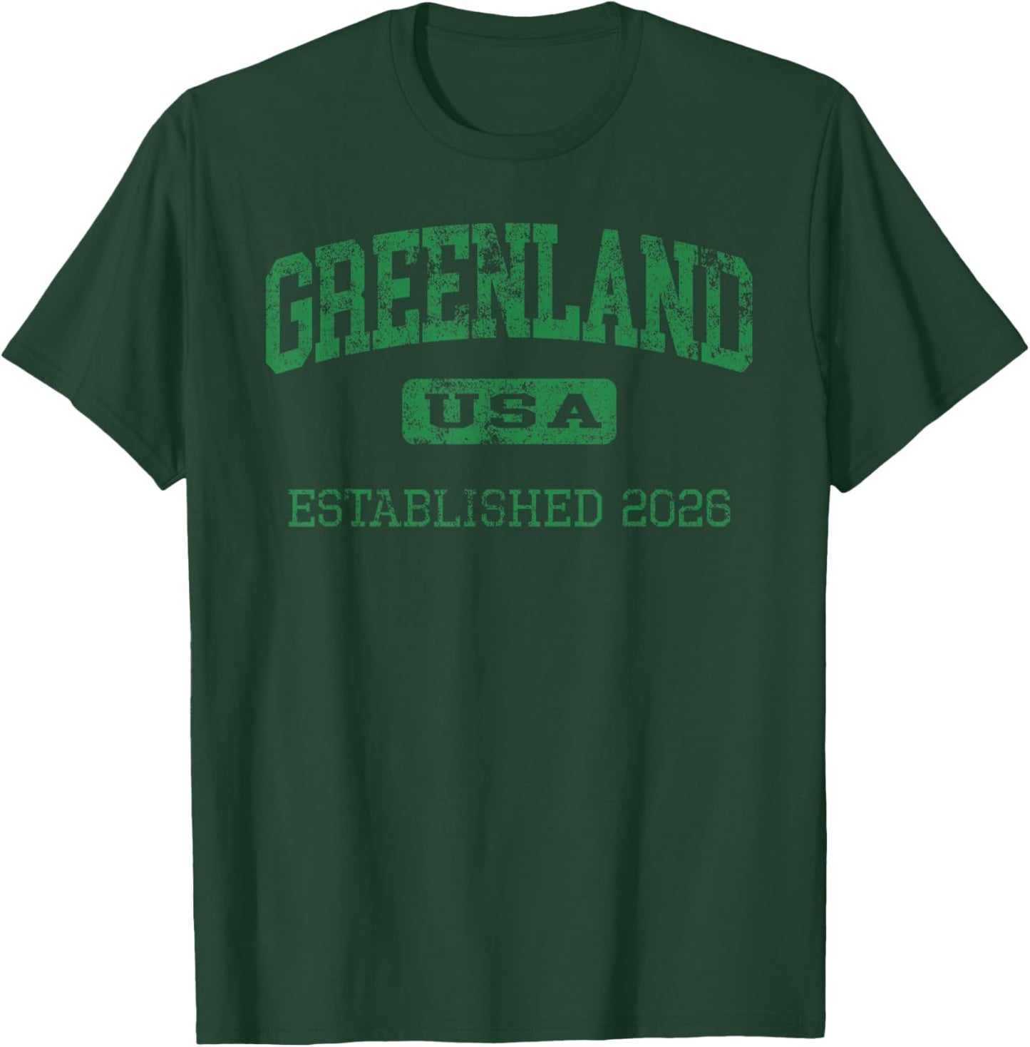 Vintage Greenland USA Established 2026 Green Grunge T-Shirt - T-Shirt | Forest