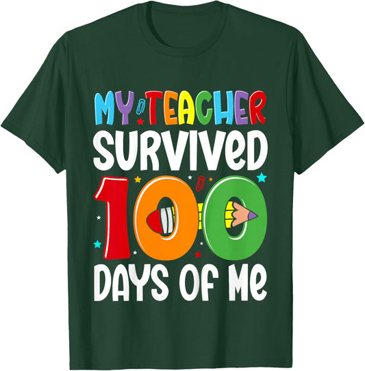My Teacher Survived 100 Days of Me 100th Day of School Boys T-Shirt - T-Shirt | Forest