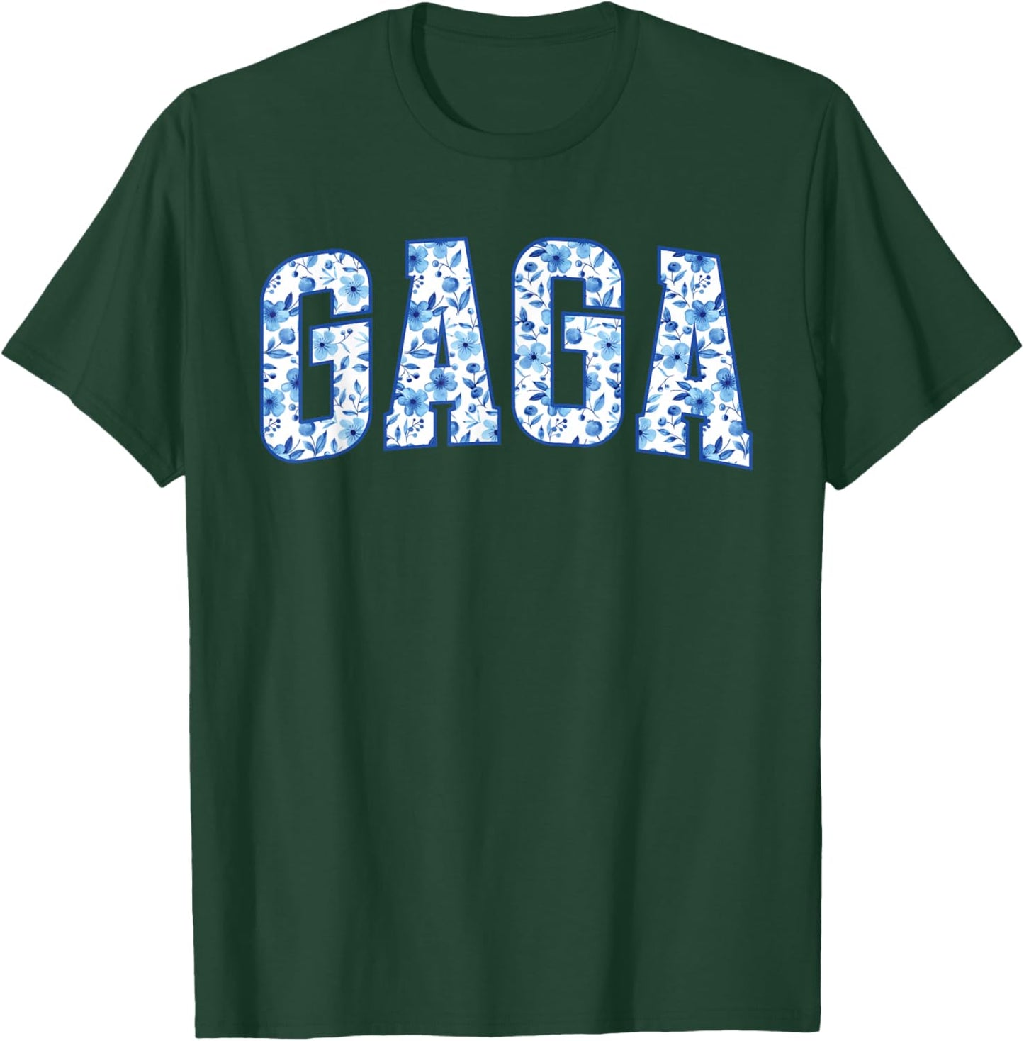 Gaga Grandma Gaga Grandmother Flowers Gaga T-Shirt - T-Shirt | Forest