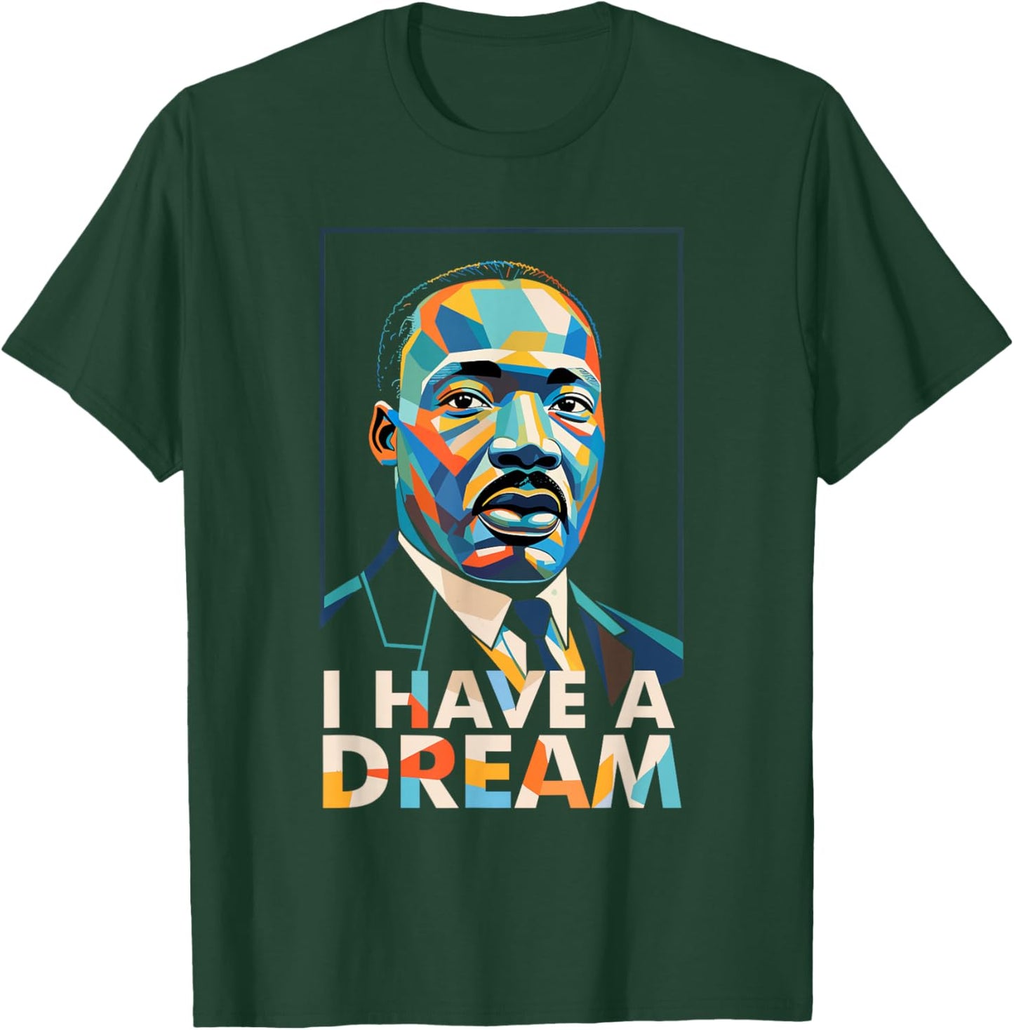 Black History Month Martin Have Dream Luther King Day T-Shirt - T-Shirt | Forest