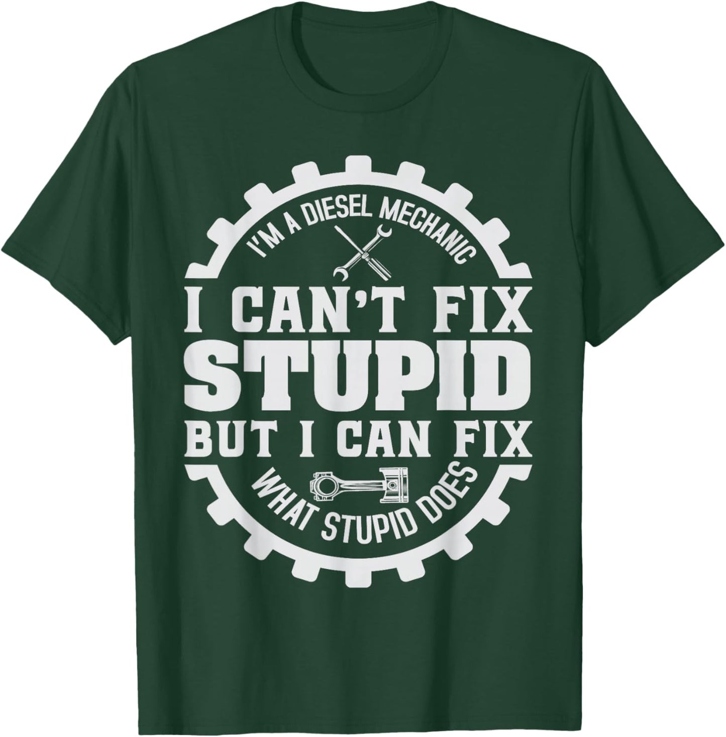 Car Mechanic Garage Guy Funny Diesel Engine Automotive T-Shirt - T-Shirt | Forest