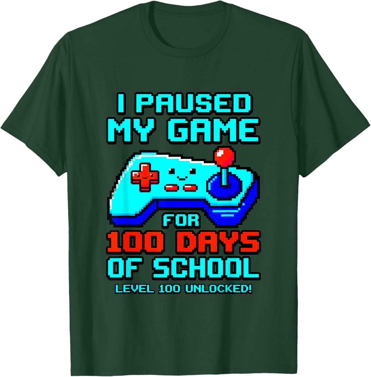 100th Day of School Level Unlocked T-Shirt - T-Shirt | Forest