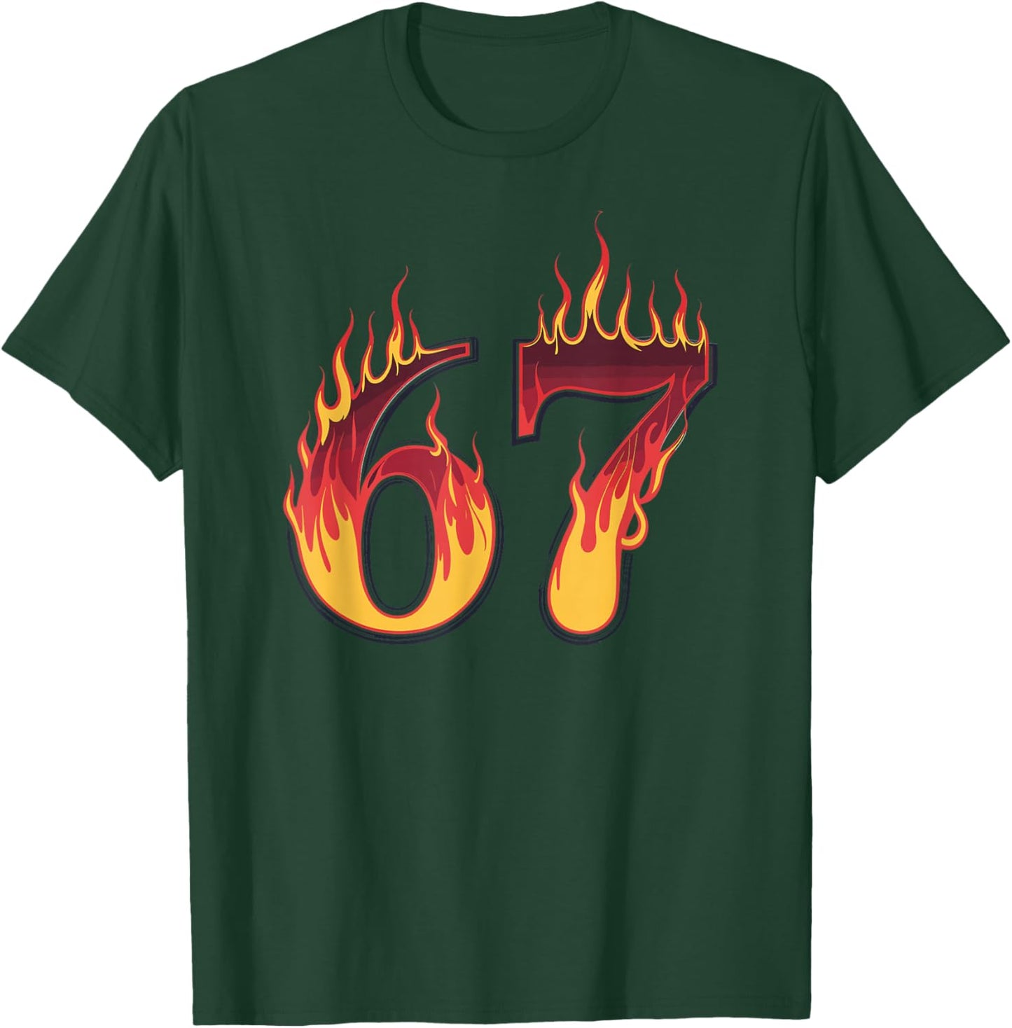 67 Flames Funny Six Seven Gen Alpha Meme Slang T-Shirt - T-Shirt | Forest