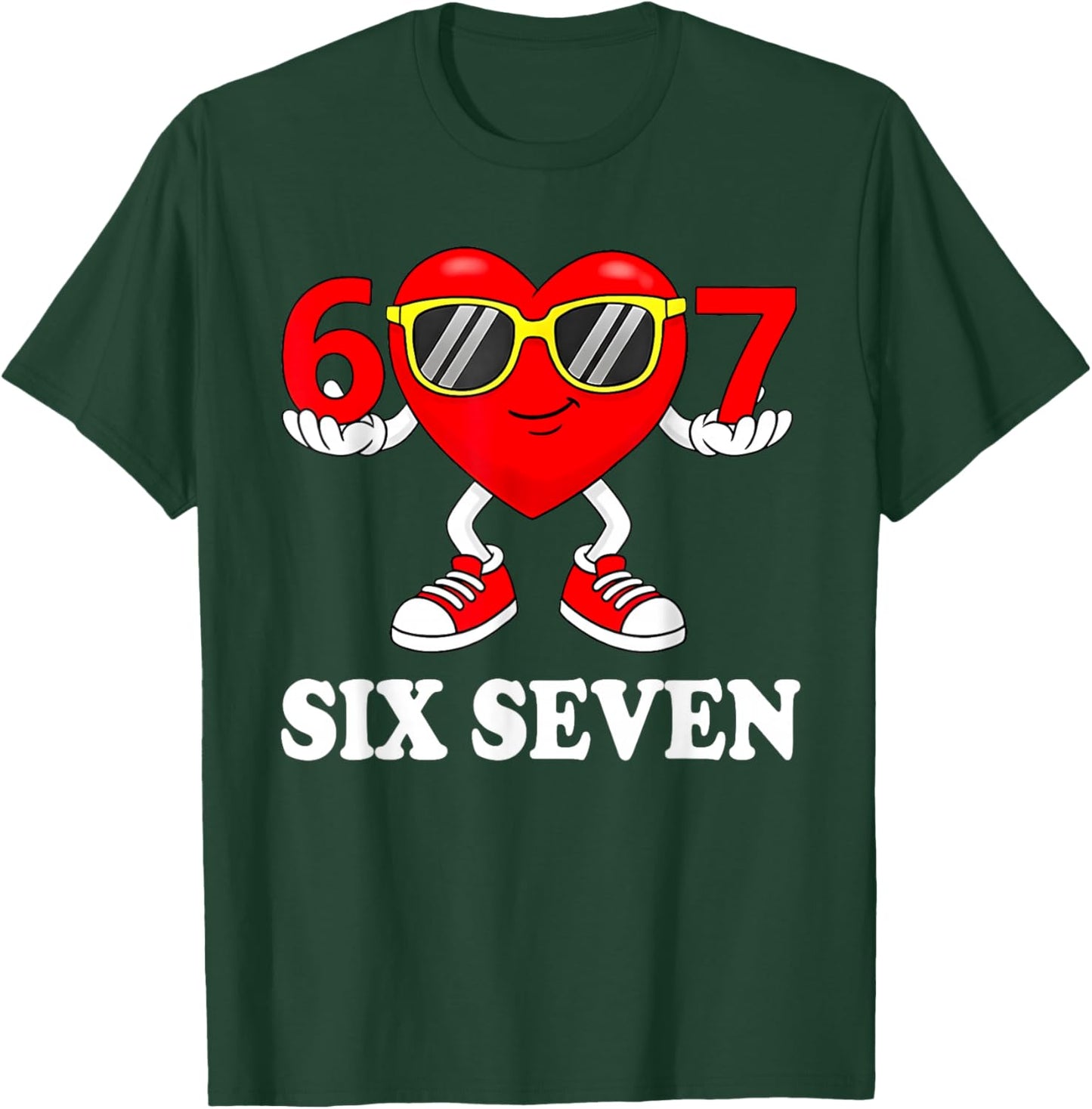 Funny Six Seven 67 Meme Valentine Men Women Boys Girls Kids T-Shirt - T-Shirt | Forest