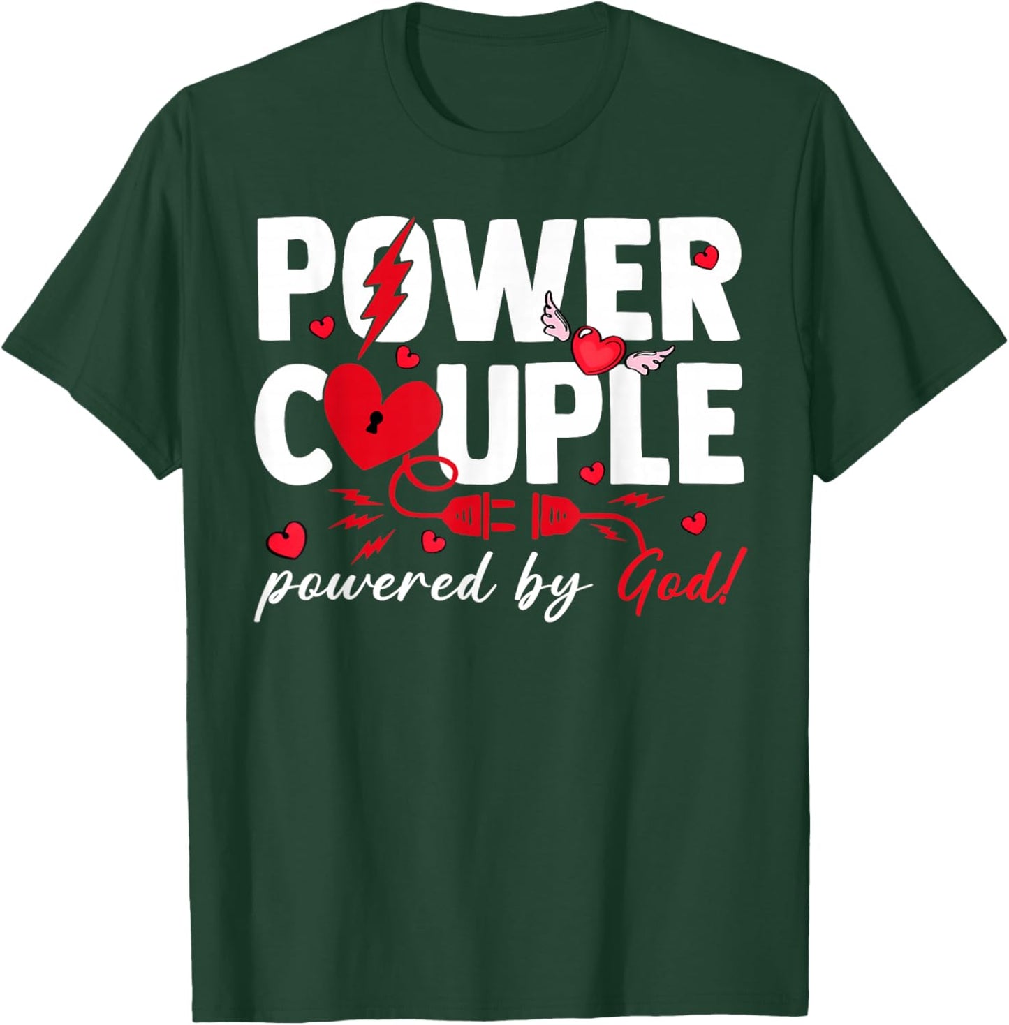 Valentine Power Couple Matching Powered by God Christian T-Shirt - T-Shirt | Forest