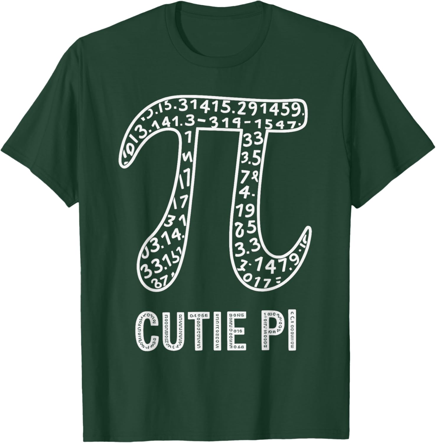Cute Pi Math Pun Design | Pi Day Nerd Humor T-Shirt - T-Shirt | Forest