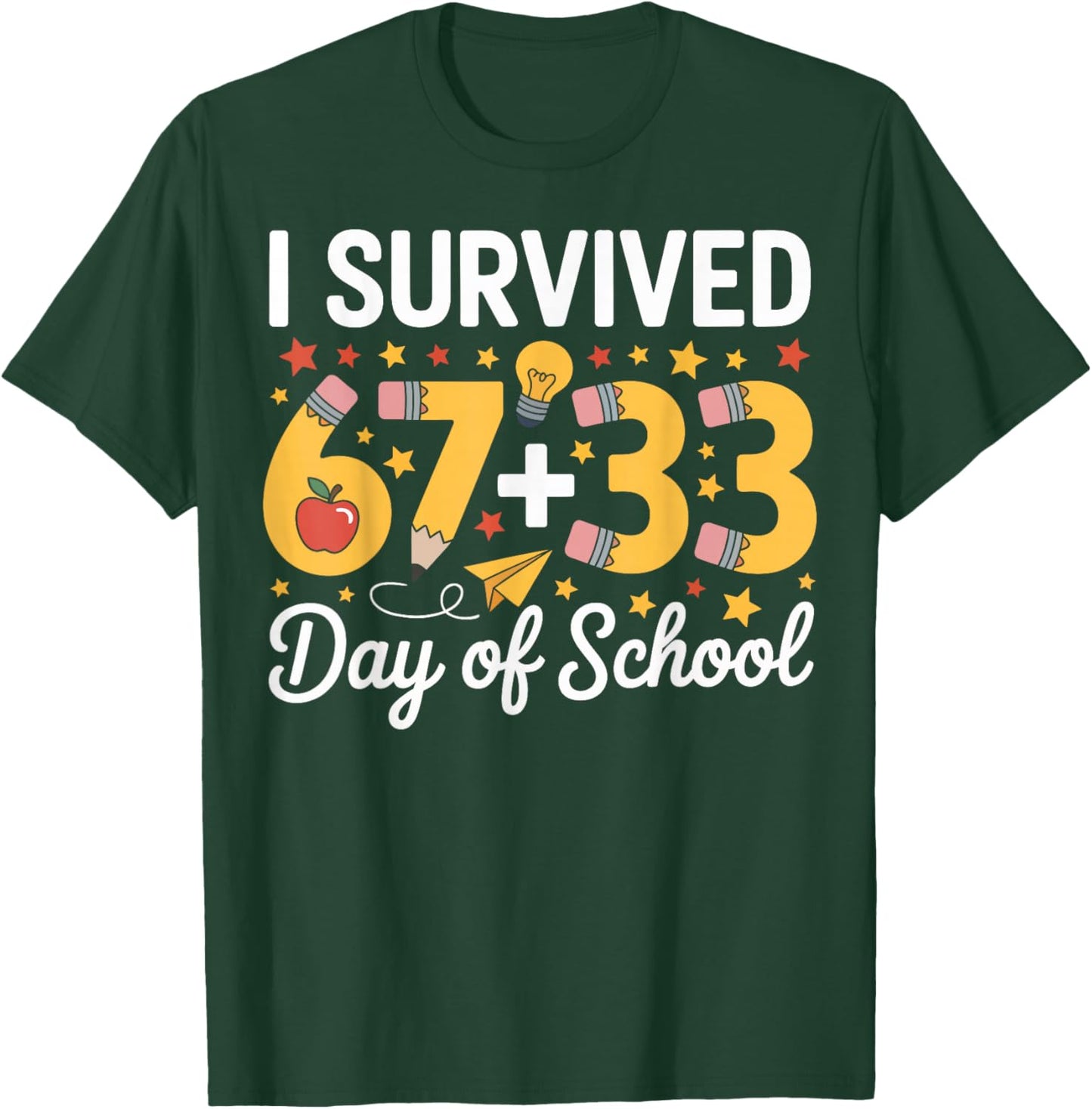 I Survived 100 Days of School Six Seven Meme Teacher Student T-Shirt - T-Shirt | Forest