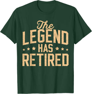 Funny Dad Grandpa Retirement The Legend Has Retired 2026 Men T-Shirt - T-Shirt | Forest