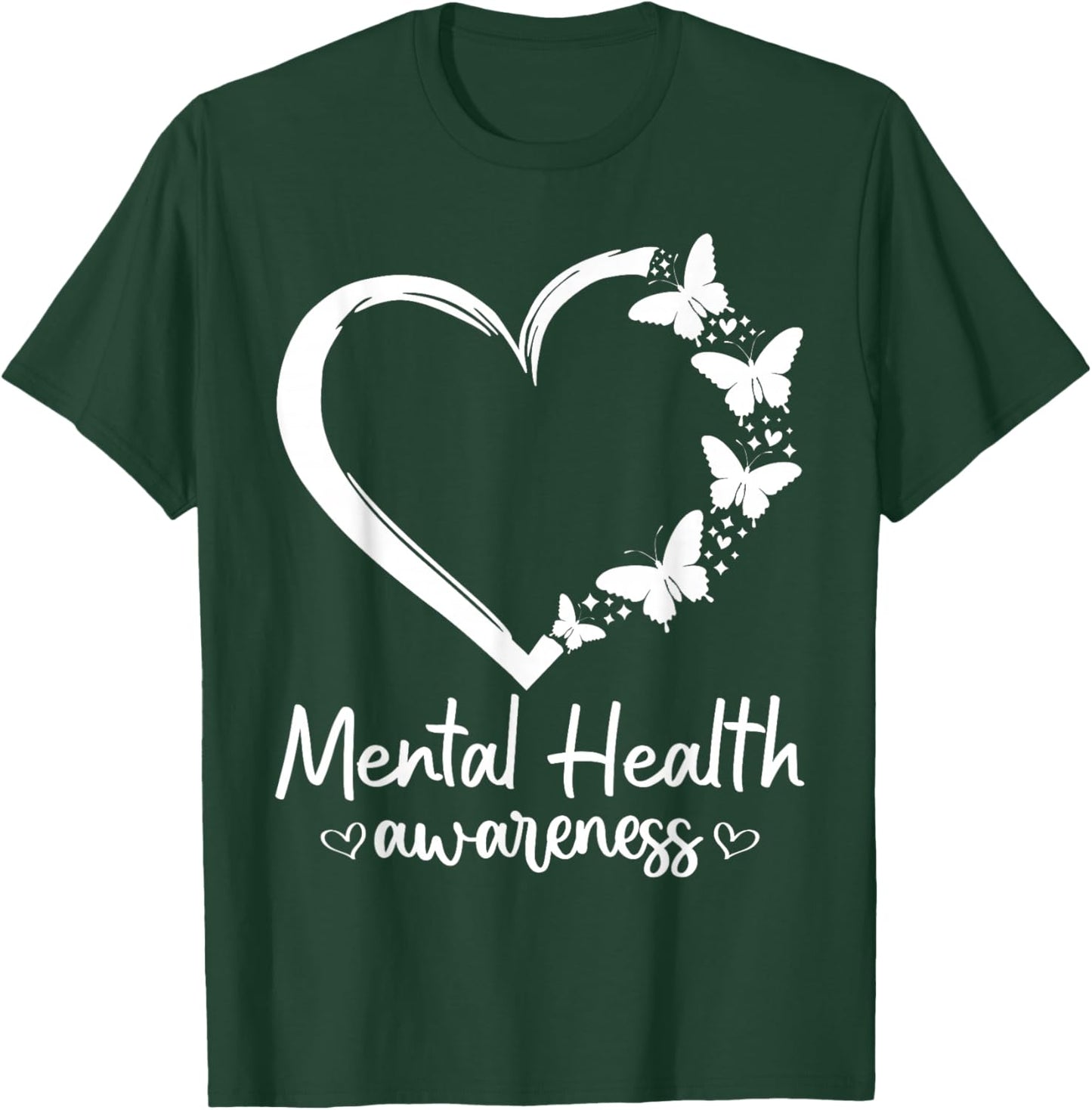 Mental Health Awareness Butterfly Heart Positive Mind Self T-Shirt - T-Shirt | Forest