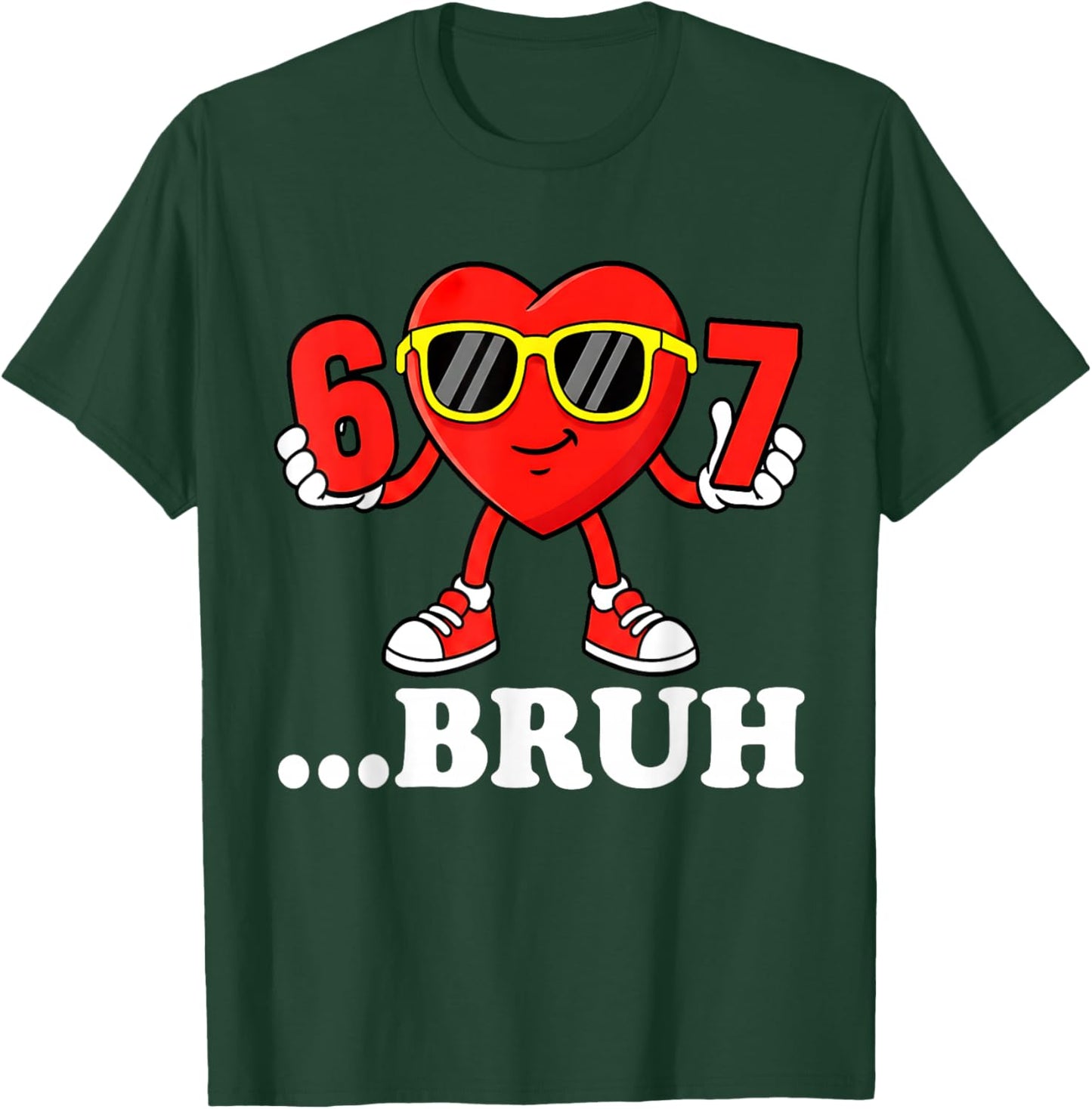 Funny Six Seven 67 Meme 6 7 Bruh Valentine Boys Girls Kids T-Shirt - T-Shirt | Forest