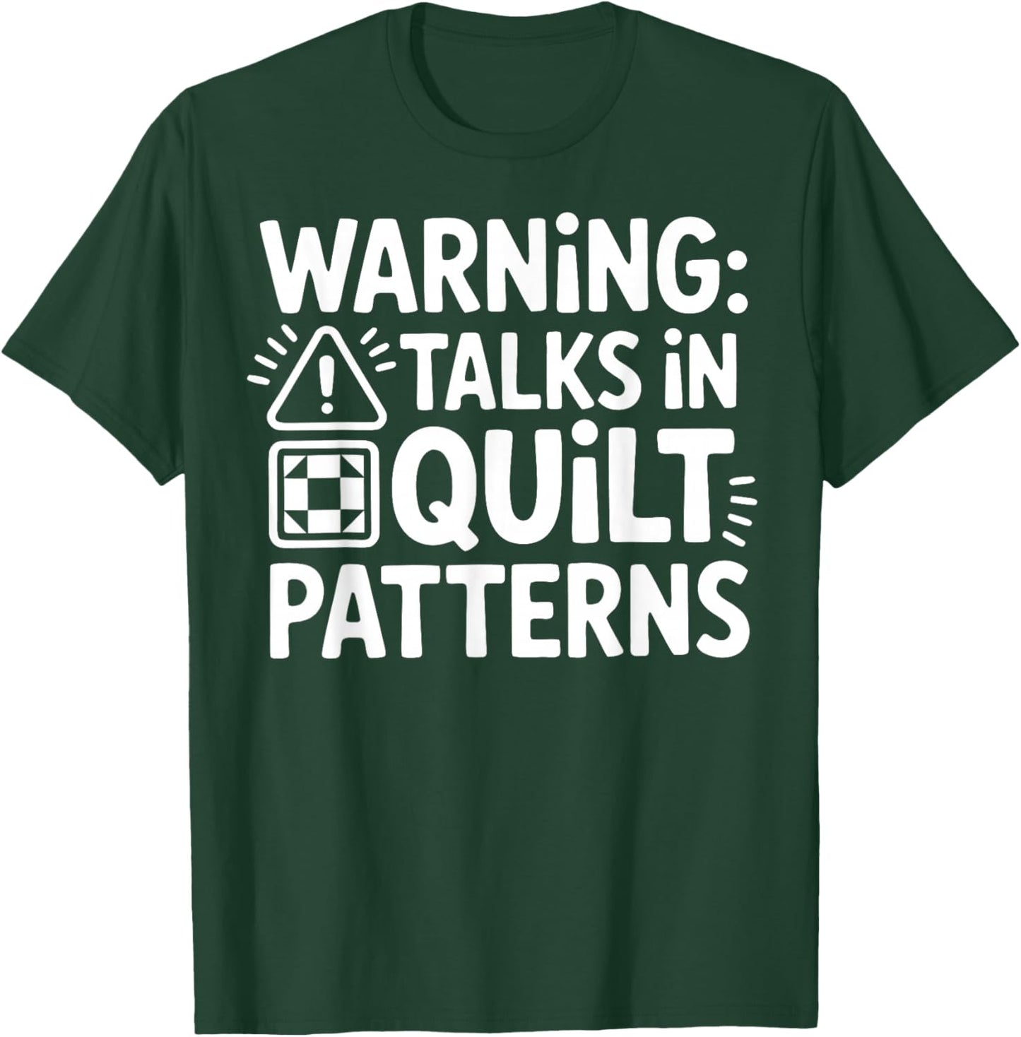 Quilting Patchwork Quilt Patterns Sewist Quilters T-Shirt - T-Shirt | Forest