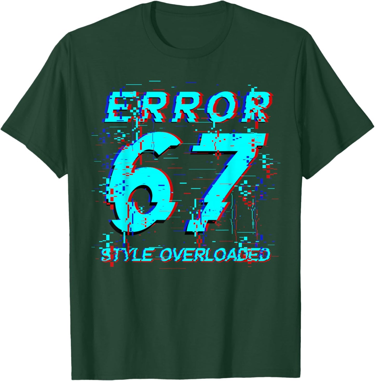 Funny Six Seven Meme Gen Alpha Slang Error Glitch Design T-Shirt - T-Shirt | Forest