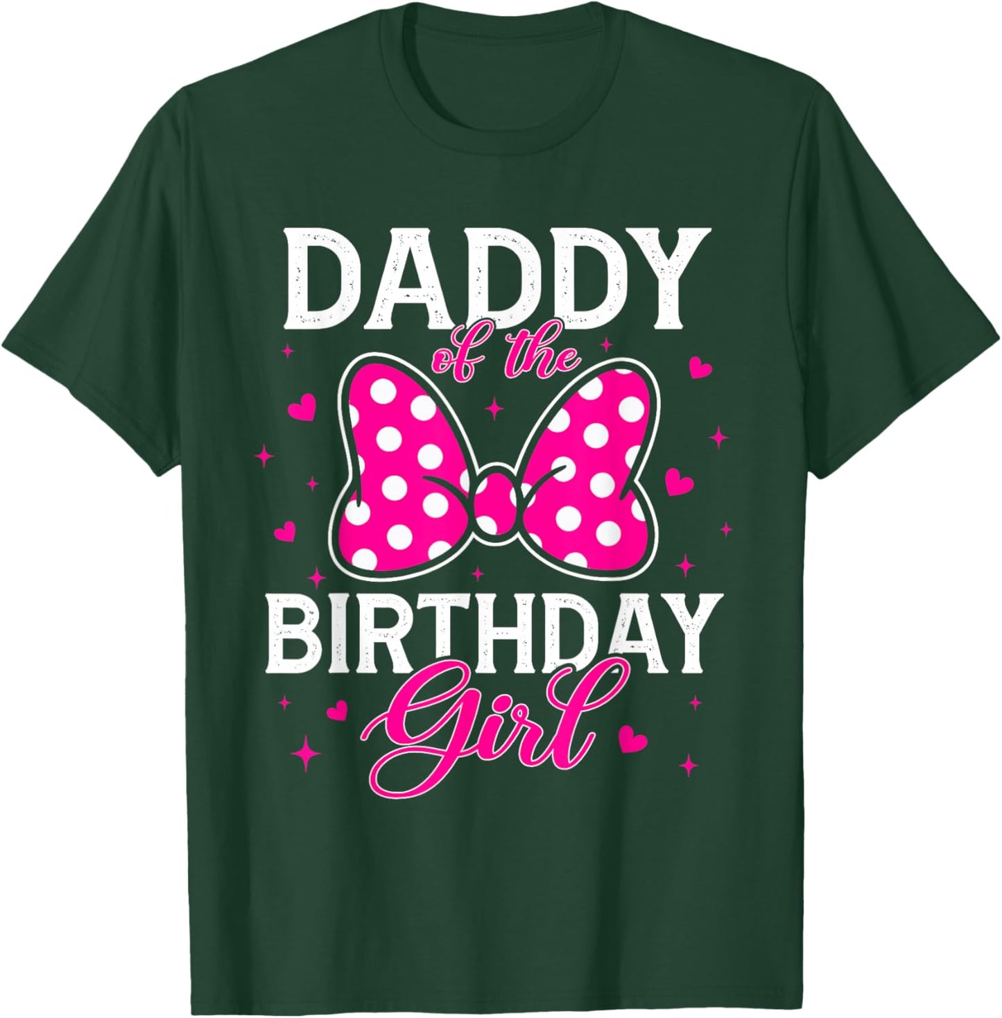 Daddy of The Birthday Girl Cute Pink Bow Family Matching T-Shirt - T-Shirt | Forest