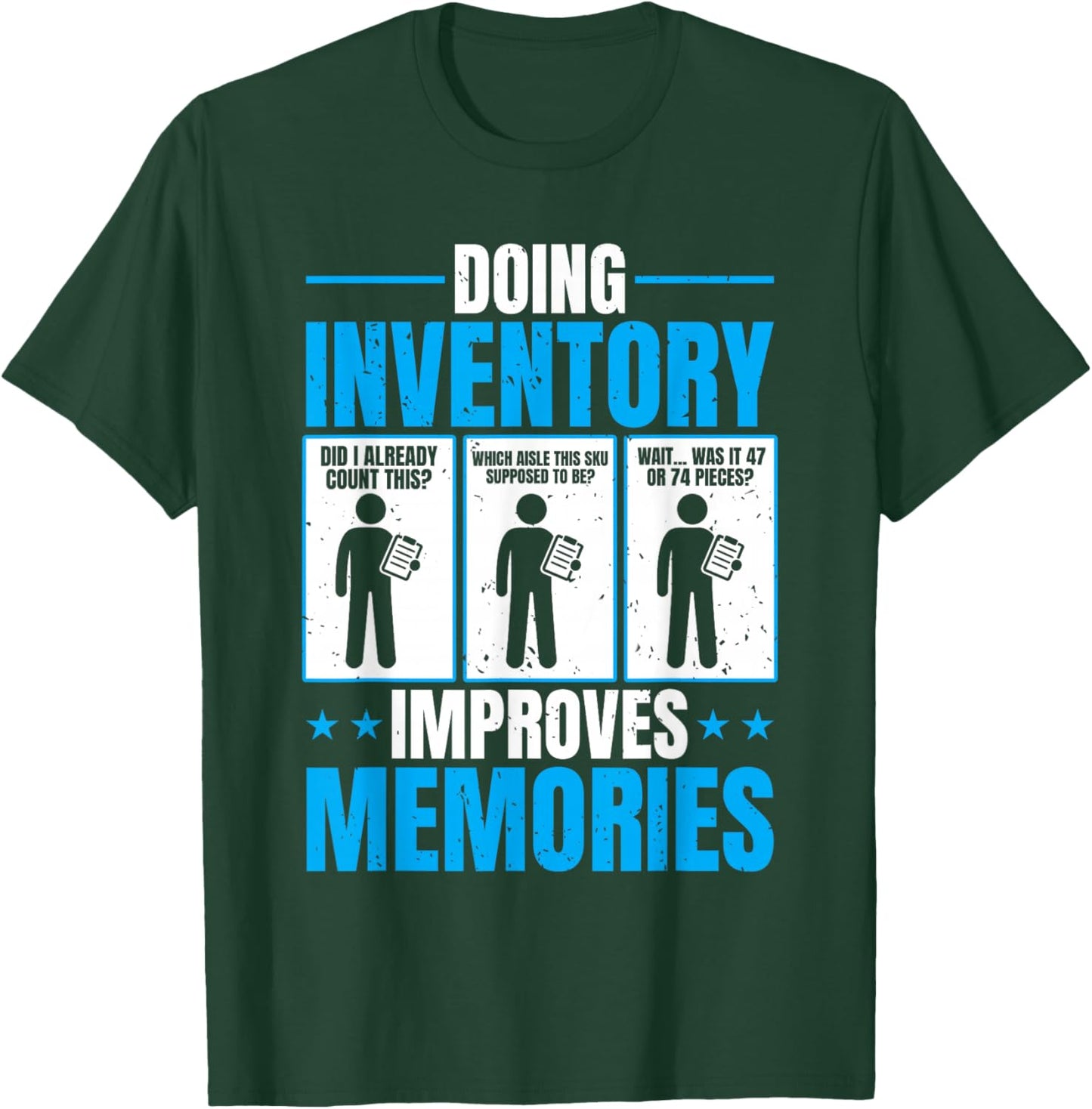 Inventory Control Specialist Inventory prep T-Shirt - T-Shirt | Forest