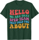 Hello We are that Sped Team They Told You About Teacher T-Shirt - T-Shirt | Forest