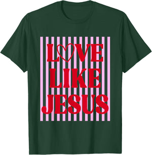 Retro Pink Red Love Like Jesus Funny Valentine Christian T-Shirt - T-Shirt | Forest