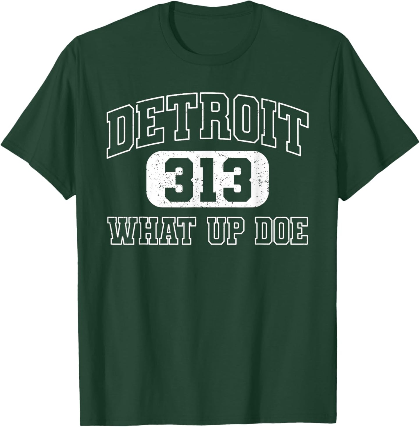 Vintage What Up Doe 313 Detroit City Michigan T-Shirt - T-Shirt | Forest