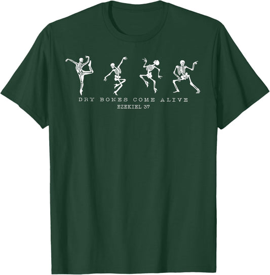 Funny Dry Bones Come Alive Ezekiel 37:5 Ballet Skeleton T-Shirt - T-Shirt | Forest