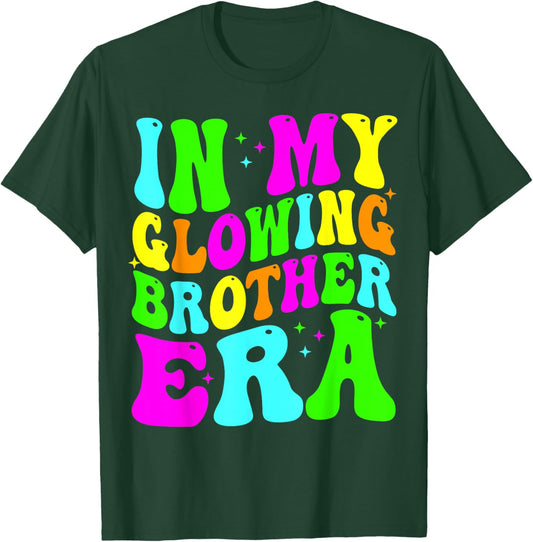 in My Glowing Brother Era Groovy Colorful Bright T-Shirt - T-Shirt | Forest
