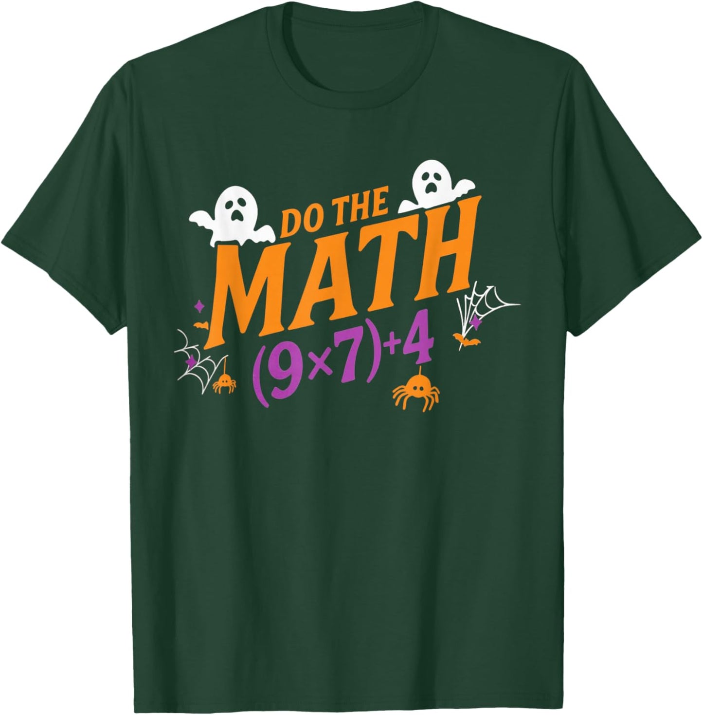 Do The Math 67 Meme PEMDAS Elementary Haunted Math Halloween T-Shirt - T-Shirt | Forest