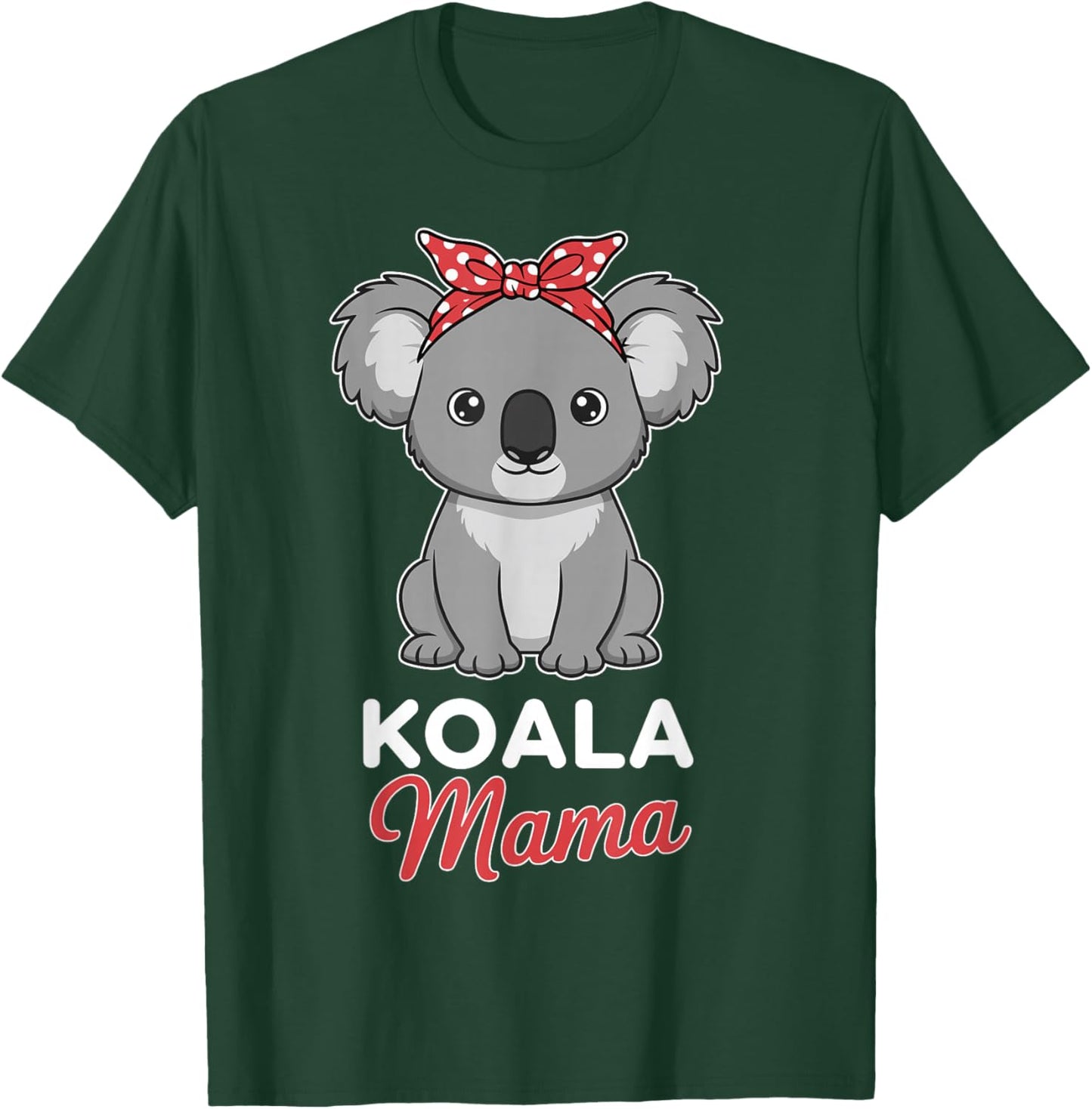 Koala Mom Women Koala Lover Koala Mama T-Shirt - T-Shirt | Forest