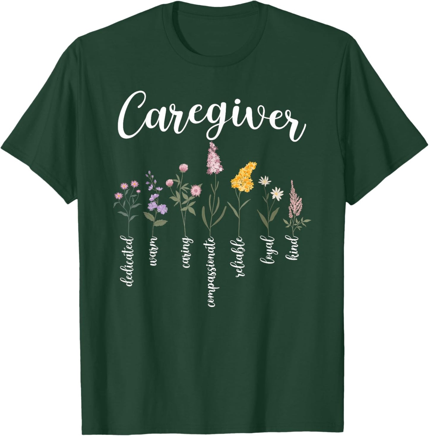Caregiver Appreciation Caregiving Caregivers T-Shirt - T-Shirt | Forest