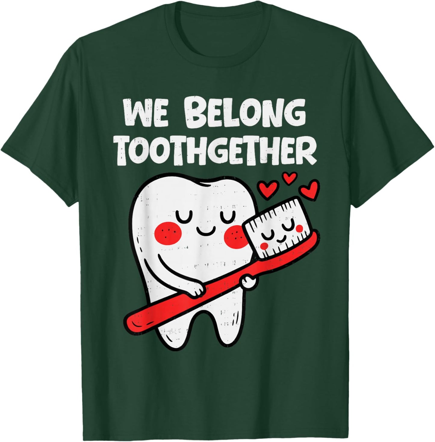 Tooth Dental Pun Funny Valentines Day Dentist Men Women Kids T-Shirt - T-Shirt | Forest