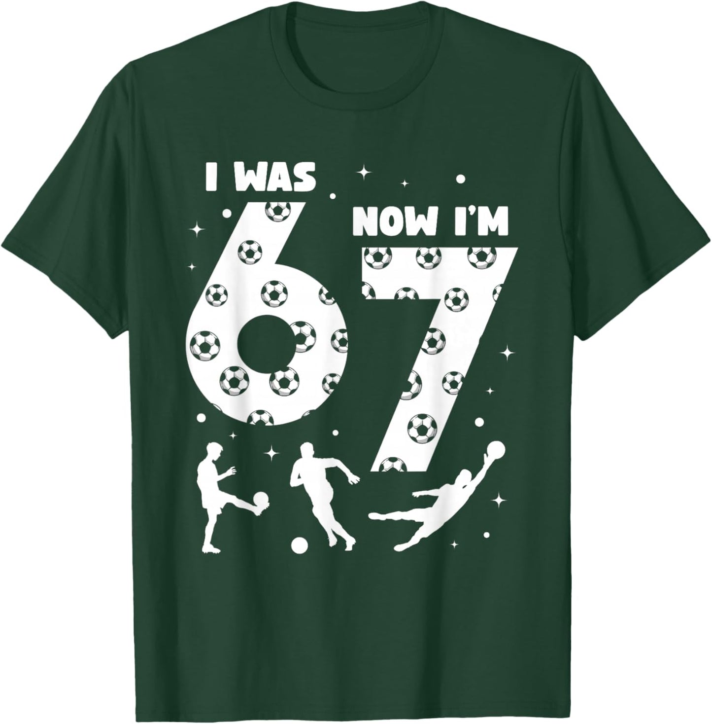 I was 6 Now I'm 7 Kids Soccer 7 Year Old Birthday 67 Boys T-Shirt - T-Shirt | Forest