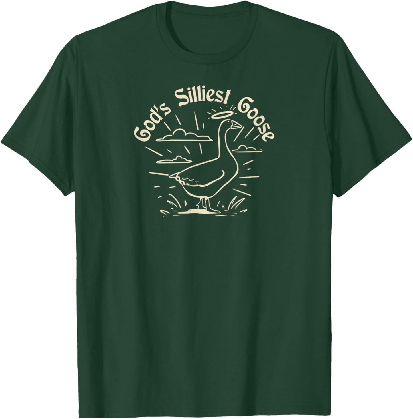 God's Silliest Goose Joke Funny Saying Silly Meme Pun Humor T-Shirt - T-Shirt | Forest