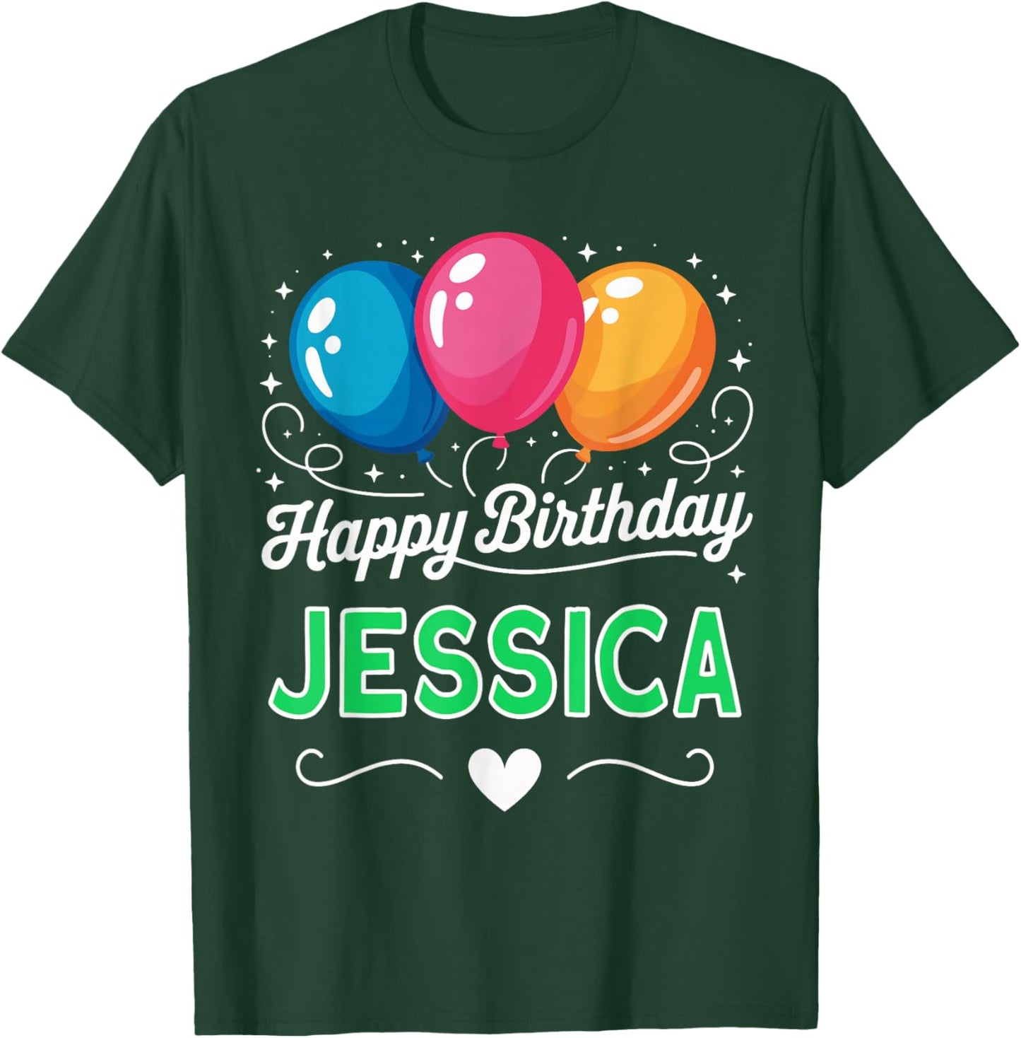 Happy Birthday Jessica T-Shirt - T-Shirt | Forest