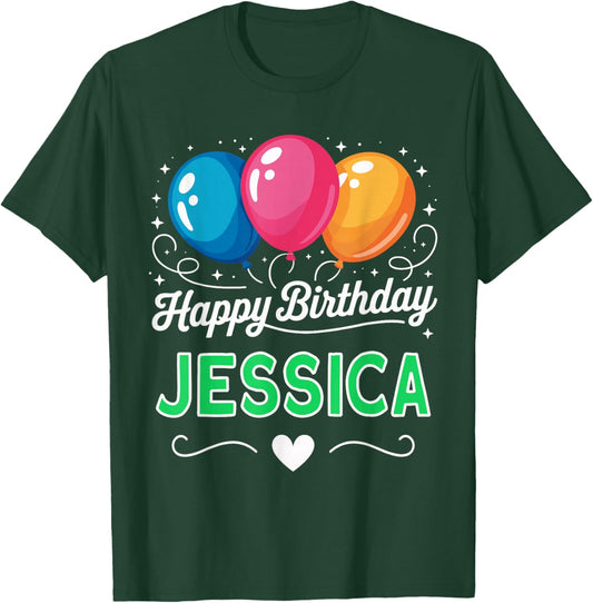 Happy Birthday Jessica T-Shirt - T-Shirt | Forest