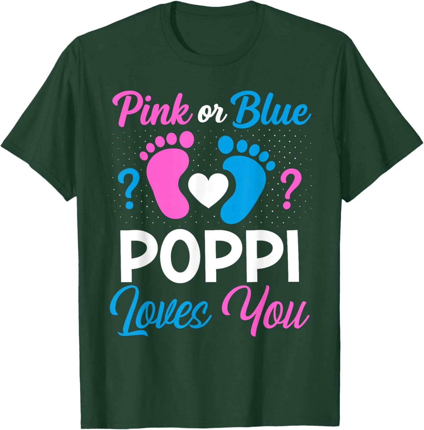 Pink or Blue Poppi Loves You Team Boy Girl Gender Reveal T-Shirt - T-Shirt | Forest