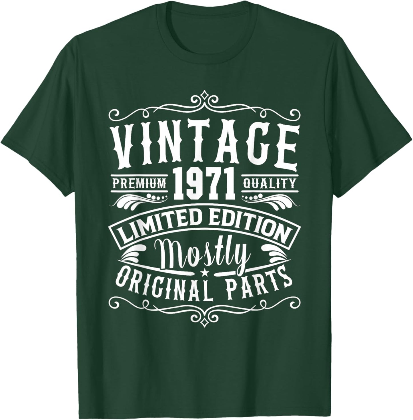 Born in 1971 Birthday, Vintage Mostly Original Parts Funny T-Shirt - T-Shirt | Forest