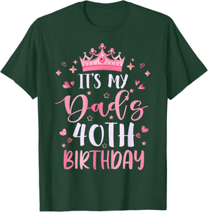 It's My Dad's 40th Birthday Pink Happy 40 Years Old T-Shirt - T-Shirt | Forest
