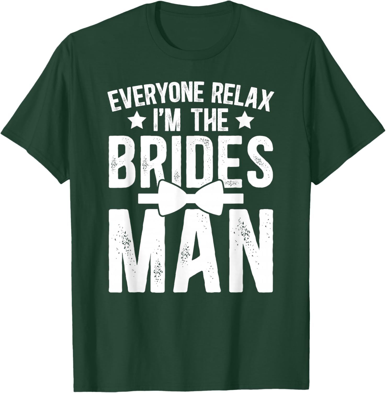 I'm The Bridesman Bridal Party Wedding Bridesman T-Shirt - T-Shirt | Forest