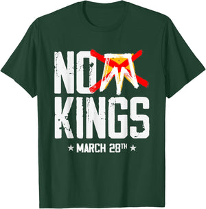 No Kings March 28 No Kings Day T-Shirt - T-Shirt | Forest