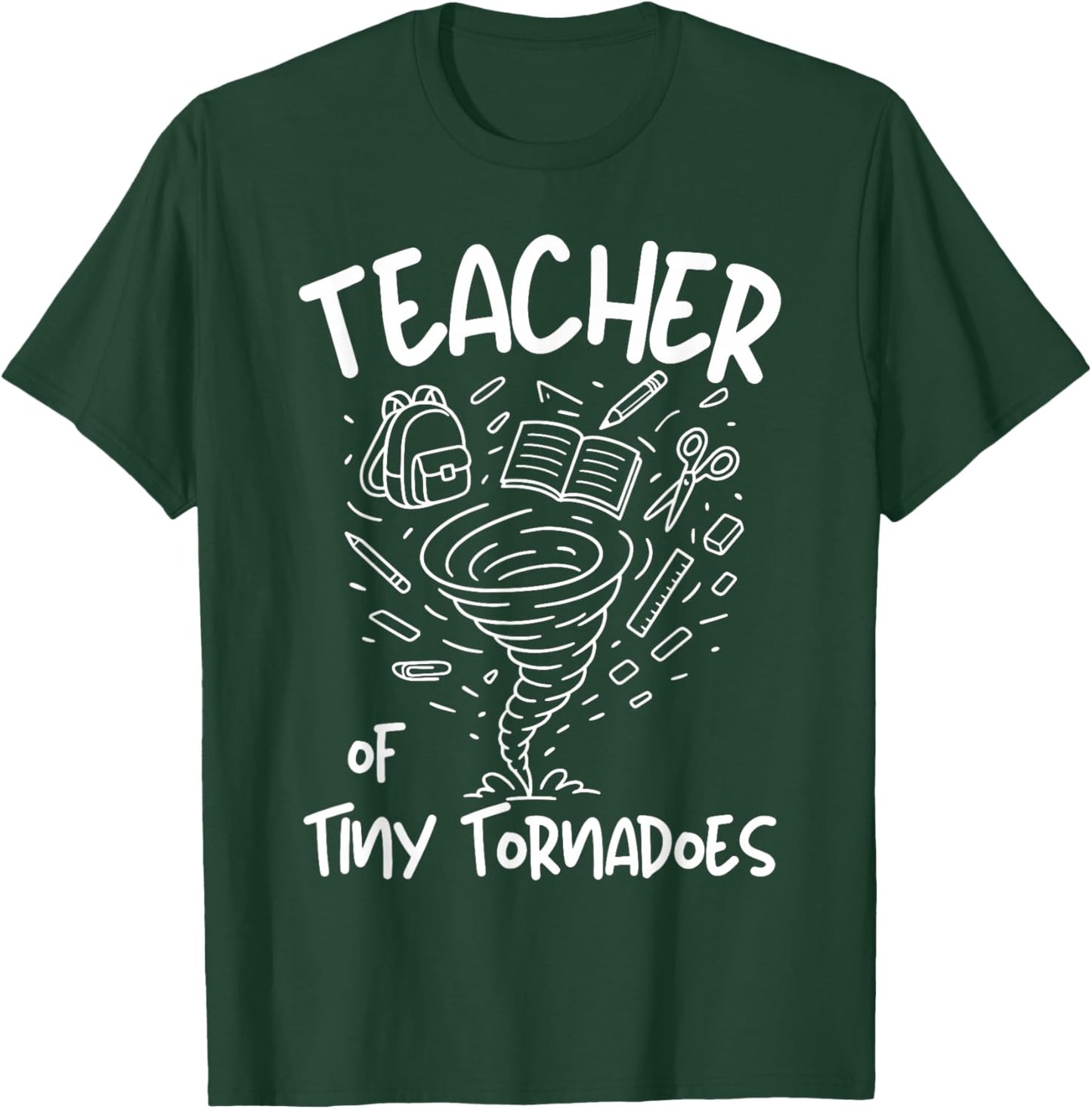 Teacher of Tiny Tornadoes Funny Teaching Kindergarten Pre-K T-Shirt - T-Shirt | Forest