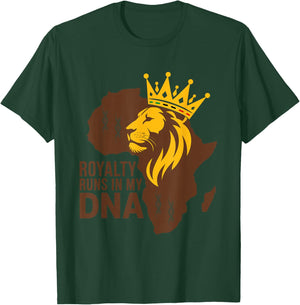 Royalty Runs in My DNA African Blood Legacy Black History T-Shirt - T-Shirt | Forest