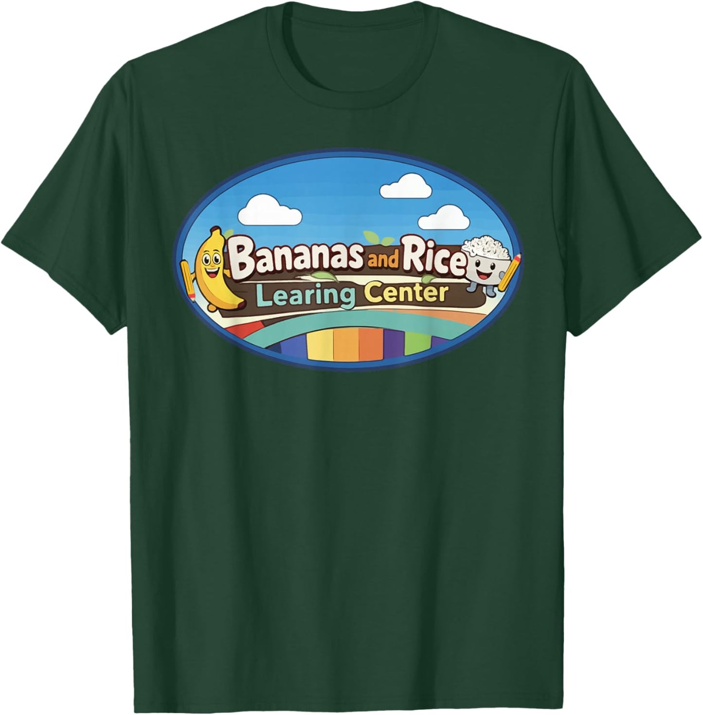 Bananas and Rice Learing Center T-Shirt - T-Shirt | Forest